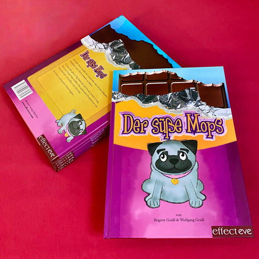 Der süße Mops Eve Kling Effecteve Verlag