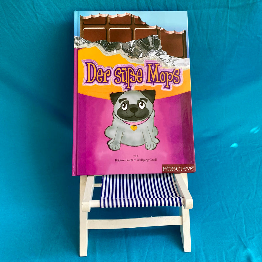 Süsse Mops Effecteve Verlag München Eve Kling