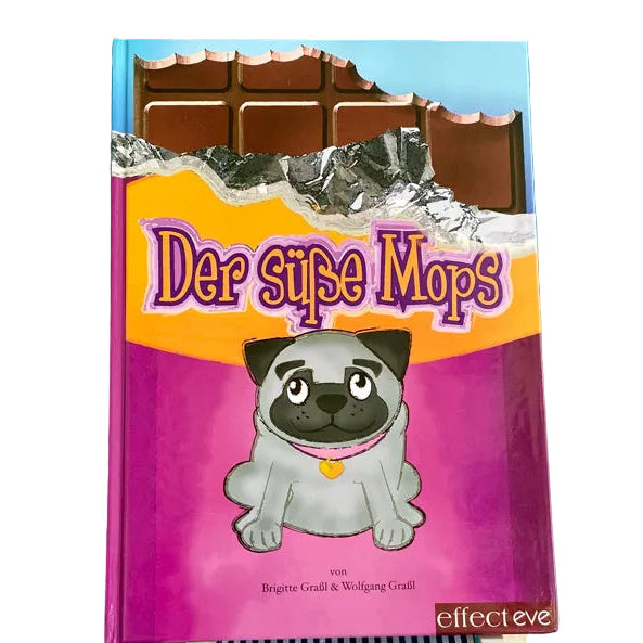 Süsse Mops Effecteve Verlag München Eve Kling